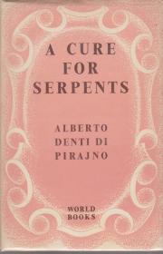Pirajno, Alberto Denti di - A Cure for Serpents