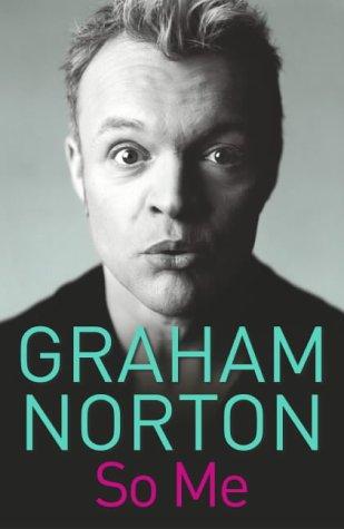 Norton, Graham - So Me