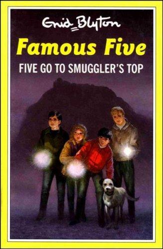 Blyton, Enid - Five Go to Smuggler's Top (The Famous Five Series )