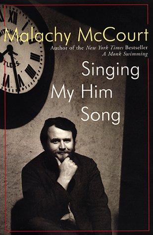 McCourt, Malachy - Singing My Him Song