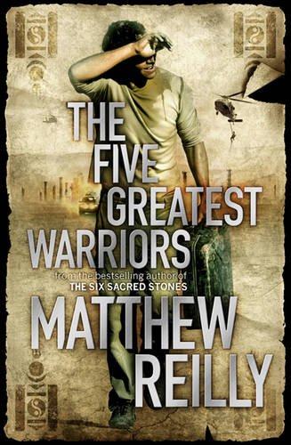 Reilly, Matthew - The Five Greatest Warriors (Jack West Junior 3)