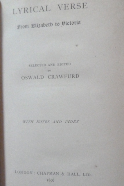 Crawfurd, Oswald John Frederick - Lyrical Verse, from Elizabeth to Victoria. Selected and edited by O. Crawfurd. With notes and index