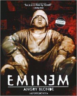 Eminem - Angry Blonde