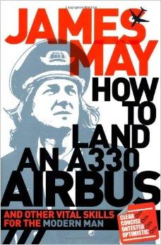May, James - How to Land an A330 Airbus