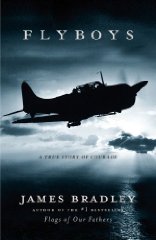 Bradley, James - Flyboys: A True Story of Courage(Signed)