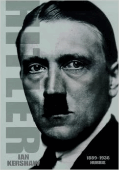 Kershaw, Ian - Hitler: 1889-1936: Hubris