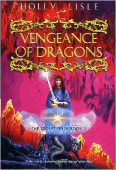 Lisle, Holly - Vengeance of Dragons: Secret Texts, Book 2