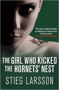 Larsson, Stieg - The Girl Who Kicked the Hornets' Nest (Millennium Trilogy) by Larsson, Stieg