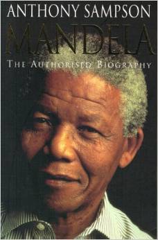 Sampson, Anthony - Mandela : The Authorised Biography :