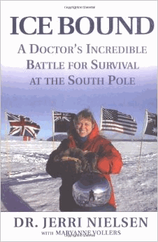 Nielsen, Jerri - Ice Bound: A Doctor's Incredible Battle for Survival at the South Pole