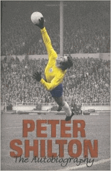 Shilton, Peter - Peter Shilton: The Autobiography