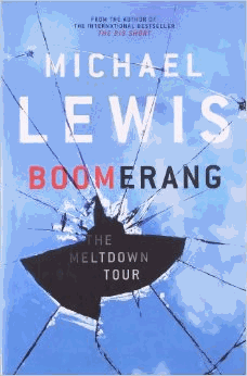Lewis, Michael - Boomerang: The Meltdown Tour