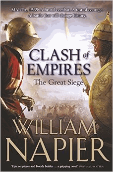 Napier, William - Clash of Empires: The Great Siege (Clash of Empires 1) 