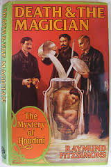 Fitzsimons, Raymund - Death and the Magician: Mystery of Houdini