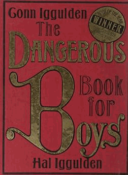 Iggulden, Conn - The Dangerous Book for Boys