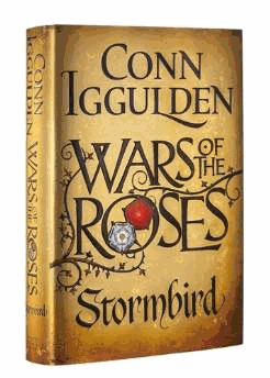 Iggulden, Conn - Wars of the Roses: Stormbird (Wars of the Roses 1) (Signed)