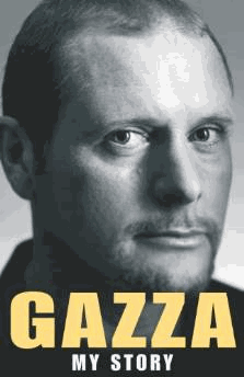 Gascoigne, Paul - Gazza: My Story