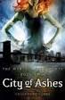 Clare, Cassandra - City Of Ashes  (The Mortal Instruments, Book 2)