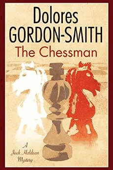 Gordon-Smith, Dolores - The Chessman: A British Mystery Set in the 1920s (A Jack Haldean Mystery)