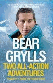 Grylls, Bear - Facing Up/ Facing the Frozen Ocean