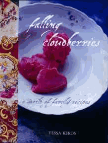 Kiros, Tessa - Falling Cloudberries: A World of Family Recipes