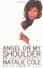 Cole, Natalie - Angel On My Shoulder: An Autobiography