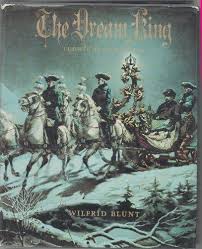 Blunt, Wilfrid - The Dream King, Ludwig II of Bavaria