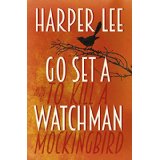 Harper Lee - Go Set a Watchman