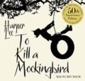 Harper Lee (Author), Sissy Spacek (Reader) - To Kill A Mockingbird: 50th Anniversary Edition (Unabridged Version) [Audiobook] [Audio CD]