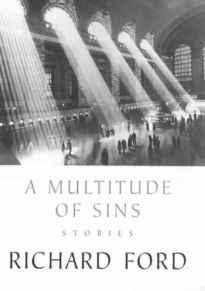 Ford, Richard - A Multitude of Sins