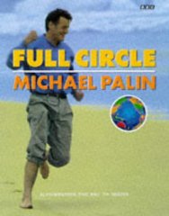 Palin, Michael; Pao, Basil - Full Circle: A Pacific Journey with Michael Palin