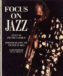 Gamble, Peter - Focus on Jazz