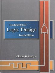 Roth Jr., Charles H. - Fundamentals of Logic Design