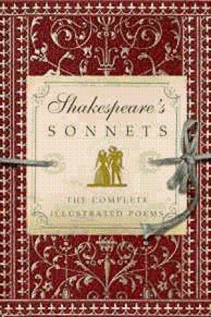 Shakespeare, William - Shakespeare's Sonnets: The Complete Illustrated Edition