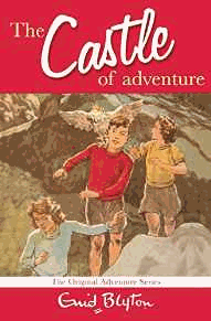 Blyton, Enid - The Castle Of Adventure