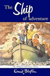 Blyton, Enid - The Ship of Adventure