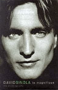 Ginola, David - David Ginola : Le Magnifique - My Autobiography
