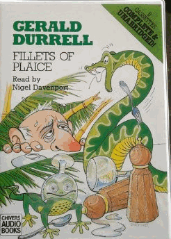 Durrell, Gerald - Fillets of Plaice: Complete & Unabridged [Audiobook] [Audio Cassette]