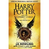 J.K. Rowling; Jack Thorne; John Tiffany - Harry Potter and the Cursed Child - Parts I & II (Special Rehearsal Edition): The Official Script Book of the Original West End Production (Harry Potter Bookmark will be included)