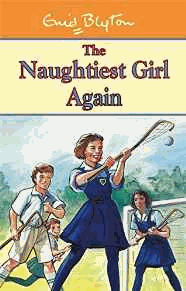 Blyton, Enid - The Naughtiest Girl: Naughtiest Girl Again: Book 2