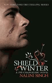 Singh, Nalini - Shield of Winter: Book 13 (The Psy-Changeling Series)
