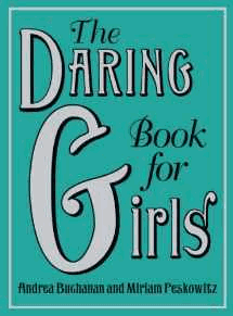 Buchanan, Andrea - The Daring Book for Girls