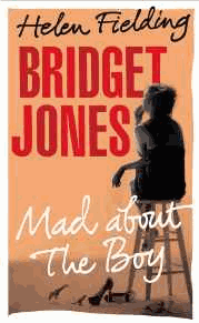 Fielding, Helen - Bridget Jones: Mad About the Boy