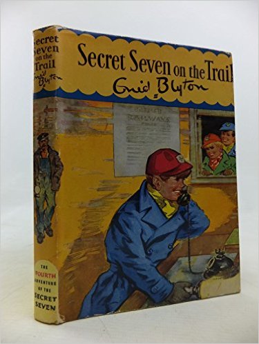 Secret Seven on the trail Image for Secret Seven on the trail