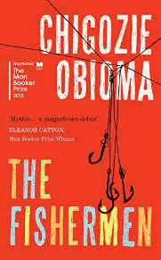Obioma, Chigozie - The Fishermen