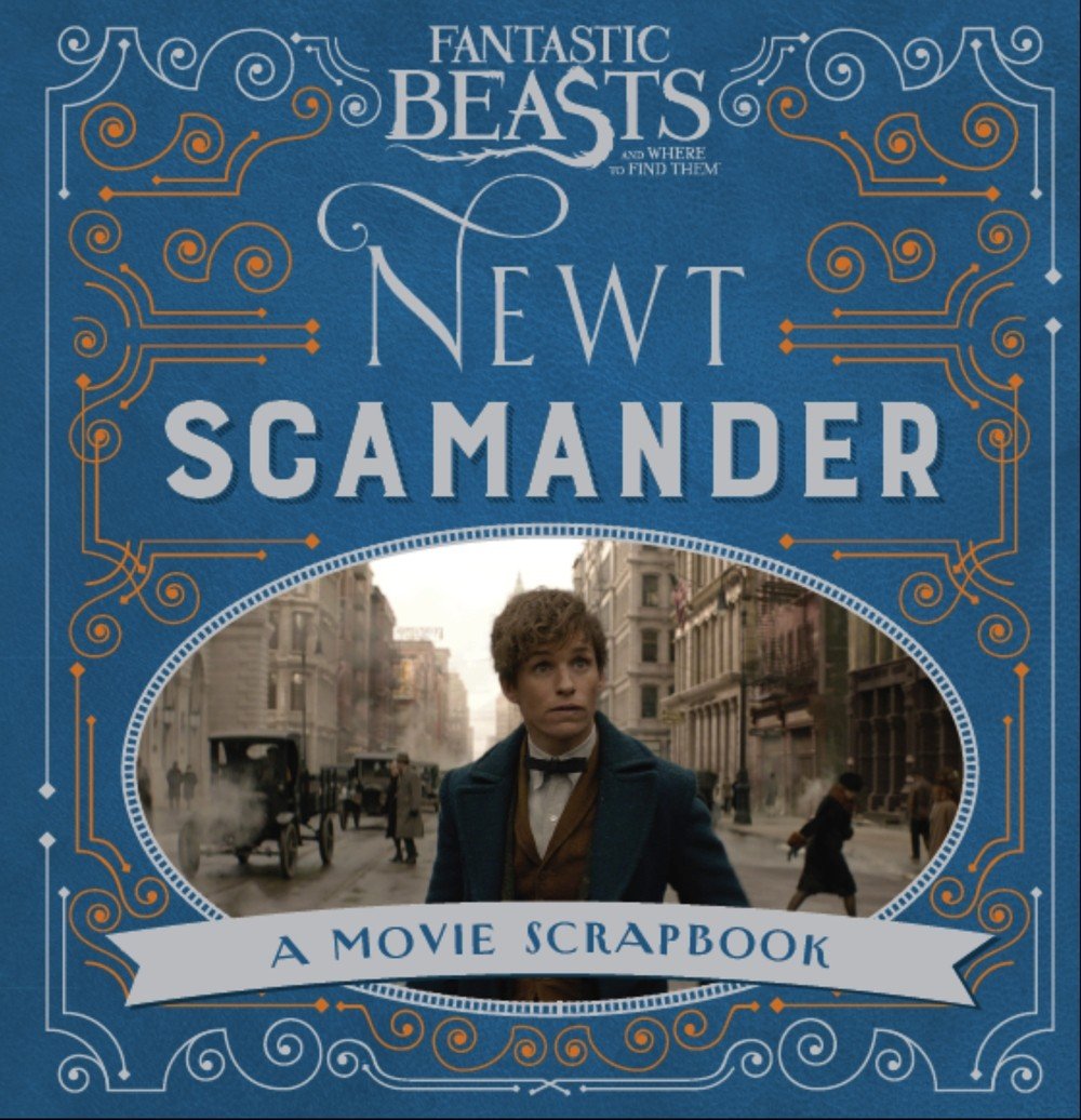 Warner Bros - Fantastic Beasts and Where to Find Them - Newt Scamander: A Movie Scrapbook (Fantastic Beasts Film Tie in)