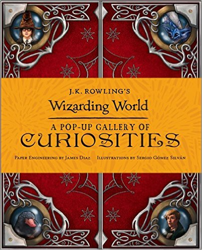 Warner Bros - J.K. Rowling's Wizarding World: A Pop-Up Gallery of Curiosities