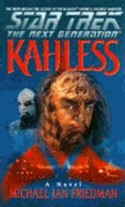Friedman, Michael Jan - Star Trek: The Next Generation ; Kahless