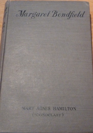 Mary Agnes Hamilton - Margaret Bondfield (Signed)