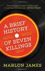 James, Marlon - A Brief History of Seven Killings